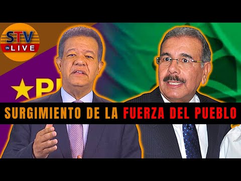 SURGIMIENTO DE LA FUERZA DEL PUEBLO | Leonel Fernández y los FRAUDES en eleciones internas del PLD