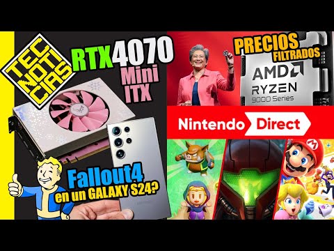 RTX4070 para Mini ITX! Nintendo se NIEGA al Switch 2, Se FILTRAN precios de RYZEN 9000, ARM no JUEGA