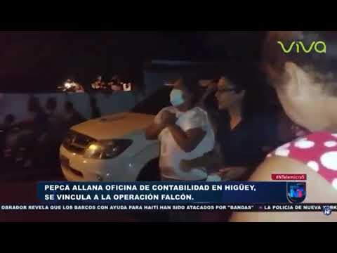 Pepca allana oficina de contabilidad en Higüey vinculada a la Operación Falcón