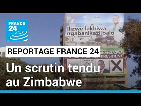 Zimbabwe: scrutin tendu annoncé, le pouvoir déterminé à se maintenir • FRANCE 24