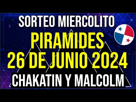 Pirámides de la Suerte para el Miércoles 26 de Junio 2024 Pirámide de Malcolm Ramos y Monchi