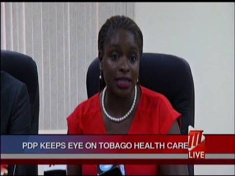 PDP Keeps Eye On Tobago's Health Care