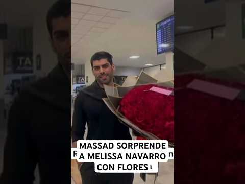 MASSAD SORPRENDE A MELISSA NAVARRO #viral #shorts #massad #melissa #memi #youtubeshorts #viralshort