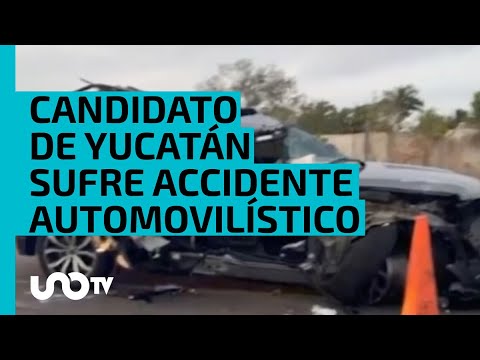 Joaquín “Huacho” Díaz Mena, candidato a gobernador de Yucatán, sufre accidente automovilístico