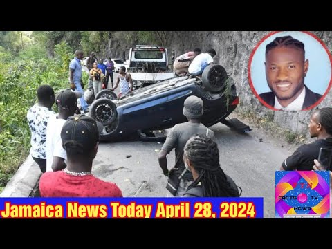 Jamaica News Today April 28, 2024
