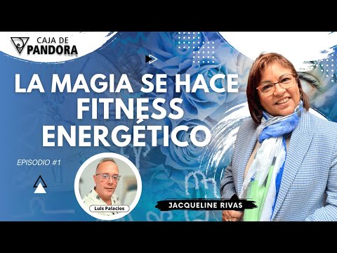 La Magia se hace. Fitness energético con Jacqueline Rivas