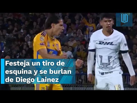 Festeja un tiro de esquina y se burlan de Diego Lainez I Pumas Vs Tigres