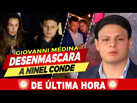 ?? ¡ Giovanni Medina  ?  ? todo lo que dijo Ninel Conde !