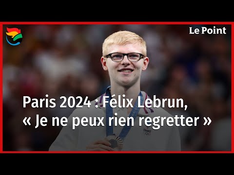 JO 2024 : Félix Lebrun, « Je ne peux rien regretter »