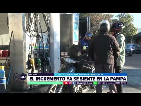 TVCO NOTICIAS - El aumento en los combustibles ya se vio reflejado en La Pampa