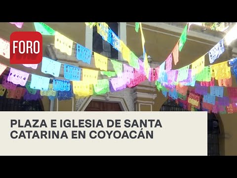 Historia de la iglesia Santa Catarina de Coyoacán - Expreso de la Mañana