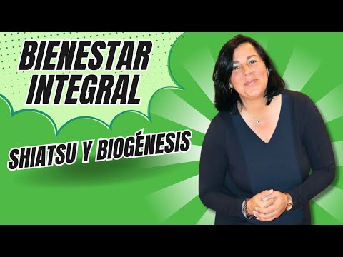 Shiatsu y Biogénesis: Claves para tu transformación | Ana María Gutiérrez