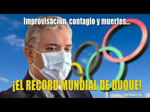 Improvisación, contagio y muertes...¡EL RECORD MUNDIAL DE DUQUE!  Café Picante 236