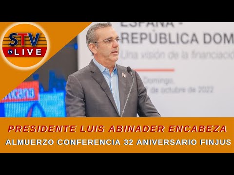 Presidente Luis Abinader Encabeza Almuerzo Conferencia 32 Aniversario FINJUS