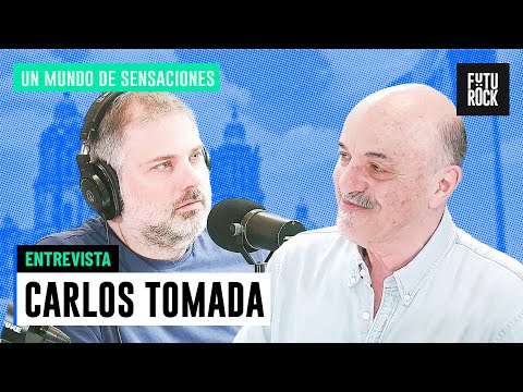 AMLO va a quedar en la historia | CARLOS TOMADA en UN MUNDO DE SENSACIONES