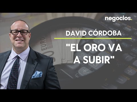 David Córdoba: La inflación no pinta nada bien...El oro va a subir