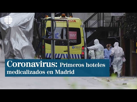 Llegan los primeros contagiados por el coronavirus a los hoteles medicalizados de Madrid
