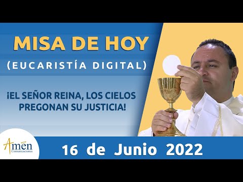 Misa de Hoy Jueves 16 de Junio 2022 l Eucaristía Digital l Padre Carlos Yepes l Católica l Dios