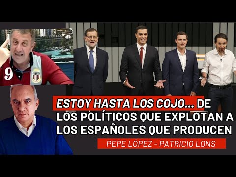 Pepe López está hasta los cojo...de los políticos que explotan a los españoles que trabajan