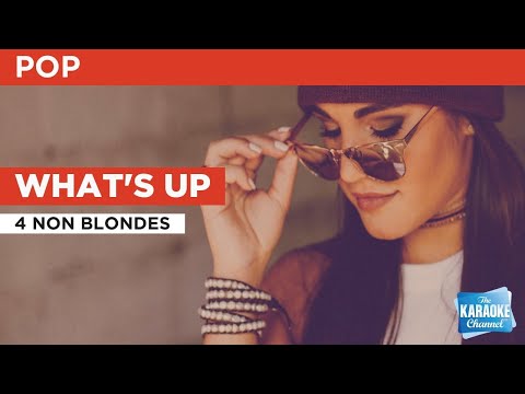 What's Up : 4 Non Blondes | Karaoke with Lyrics