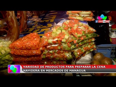Nicaragua: Variedad de productor para preparar la cena navideña en mercados de Managua