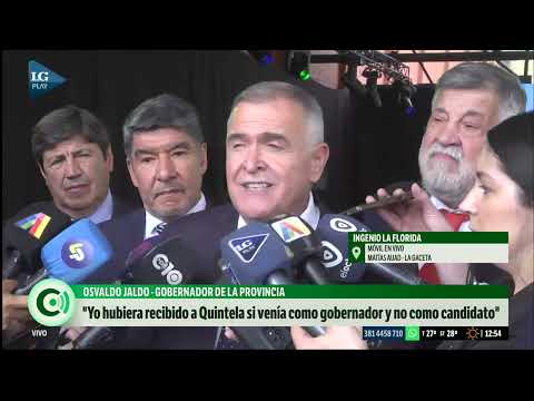 Jaldo apuntó contra Quintela: Lo hubiera recibido si venía como Gobernador y no como candidato