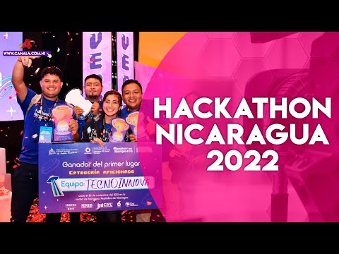 Culmina con éxito la Sexta Edición de Hackathon Nicaragua 2022