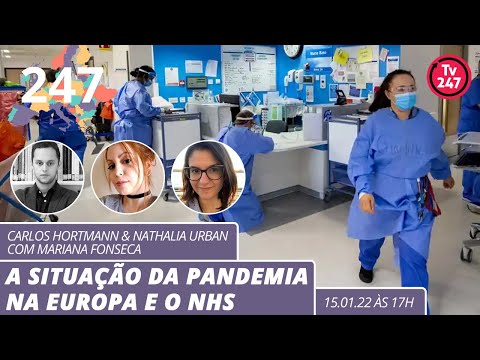 Europa 247: A situação da pandemia na Europa e o NHS - com Mariana Fonseca