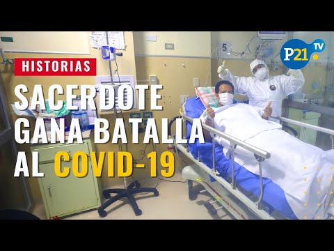 Coronavirus en Perú: Sacerdote le ganó batalla al COVID-19