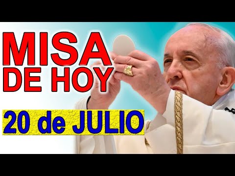 Santa MISA DE HOY Martes 20 de Julio de 2021 Iglesia Católica El Verbo Encarnado