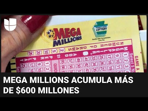 Acumulado de Mega Millions supera los 600 millones de dólares para este viernes