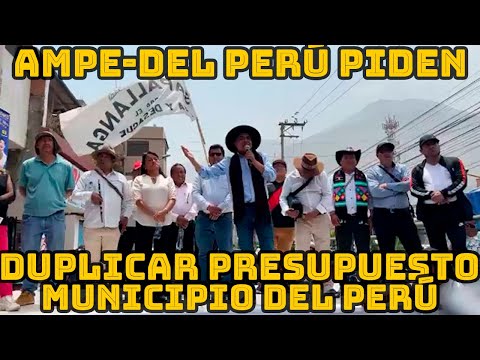PRESIDENTE AMPE DENNYS CUBA EXIGE MÀS PRESUPUESTO PARA TODO LOS MUNICIPIOS DEL PERU DINA BOLUARTE