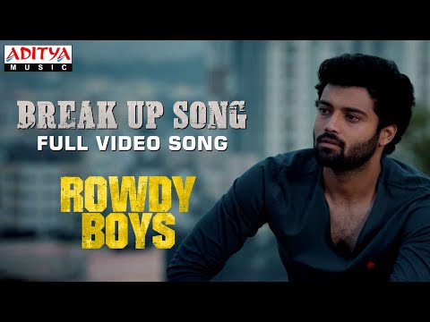 Fuck To Parineeti Chopra - Break Up Song Full Video Song | Rowdy Boys Songs | Ashish, Anupama | D |  thebetterandhra.com