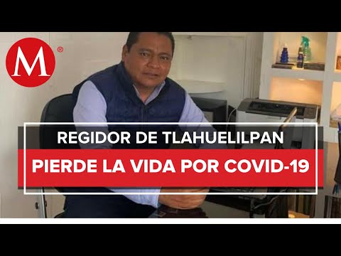 Regidor de Tlahuelilpan fallece por covid 19