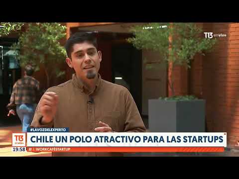 La Voz del Experto: Chile un polo atractivo para startups