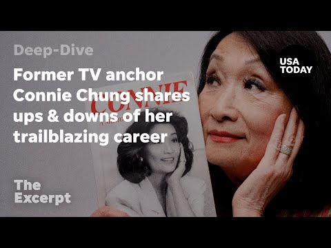 Former TV anchor Connie Chung on the ups & downs of trailblazing career in new memoir | The Excerpt