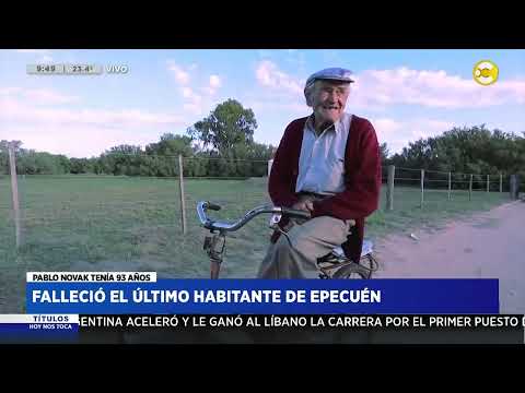 Falleció Pablo Novak, el último habitante de Epecuén ? HNT a las 8 ? 23-01-24