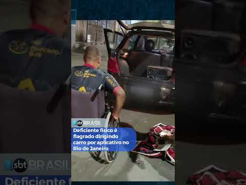 Deficiente físico é flagrado dirigindo carro por aplicativo no Rio de Janeiro
