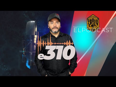 Luis Jimenez El Podcast E310