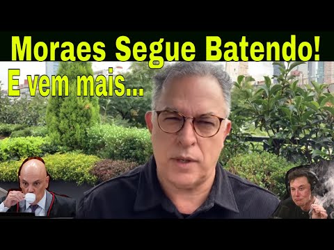 SEM PRESSA! MORAES AMARRA MUSK! CURIOSO: VIGARISTAS SE ATACAM NA DIREITA! CADÊ? ARGENTINA SUMIU!