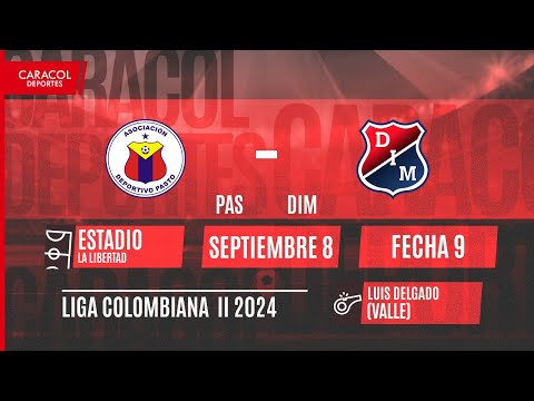 EN VIVO | Deportivo Pasto vs Independiente Medellin - Liga Colombiana por el Fenómeno del Fútbol