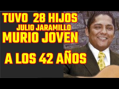 ASÍ FUE LA FUGAS VIDA DE JULIO JARAMILLO  DEJO 28 HIJOS Y 42 MUJERES