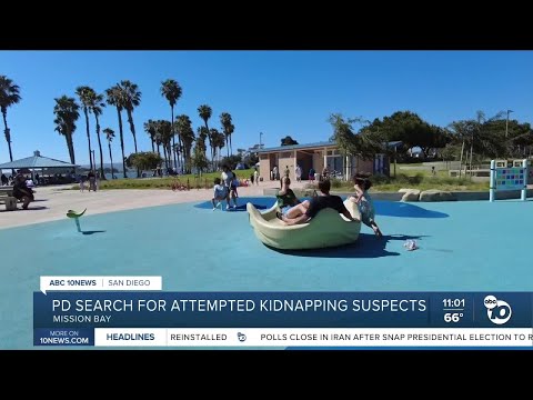 Police search for suspects in attempted kidnapping at Mission Bay playground