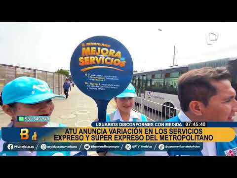 Metropolitano anuncia cambios: ATU fusionó rutas de “Expreso” y “Súper expreso”