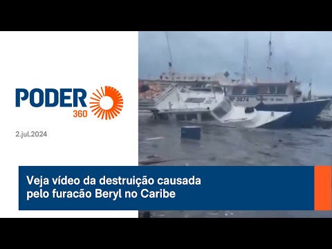 Veja vídeo da destruição causada pelo furacão Beryl no Caribe