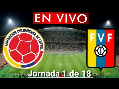 Donde ver Colombia vs. Venezuela en vivo, por la Jornada 1 de 18, Eliminatorias Qatar 2022