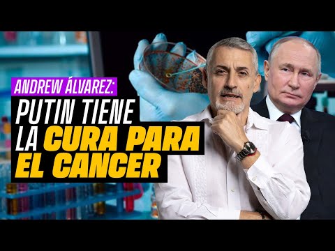 Putin tiene la cura al cancer. ANDREW ÁLVAREZ