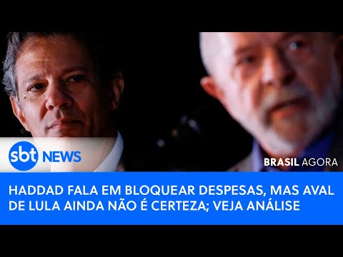 Haddad fala em bloquear despesas, mas aval de Lula ainda não é certeza; veja análise