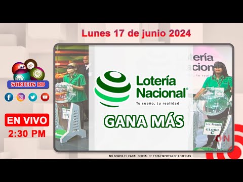 Lotería Nacional Gana Más en VIVO ?Lunes  17 de junio 2024  – 2:30 PM