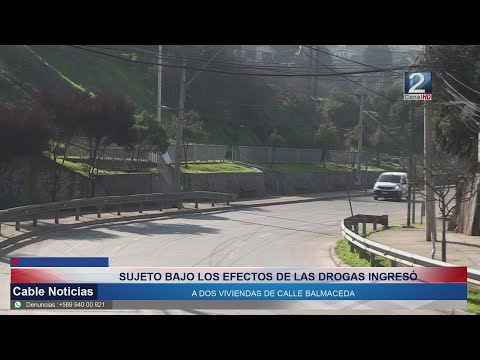 25 JUL 2024 Sujeto bajo los efectos de las drogas ingresó a dos viviendas de calle Balmaceda